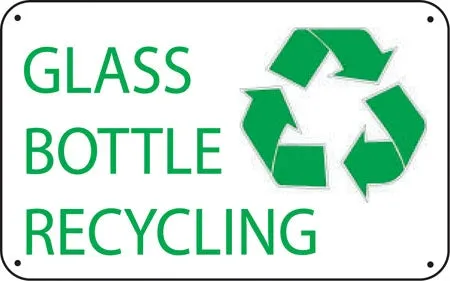 Aluminum Sign- "Glass Bottle Recycling"