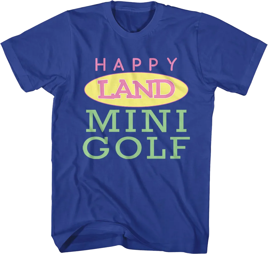 Front & Back Happy Land Mini Golf Happy Gilmore T-Shirt