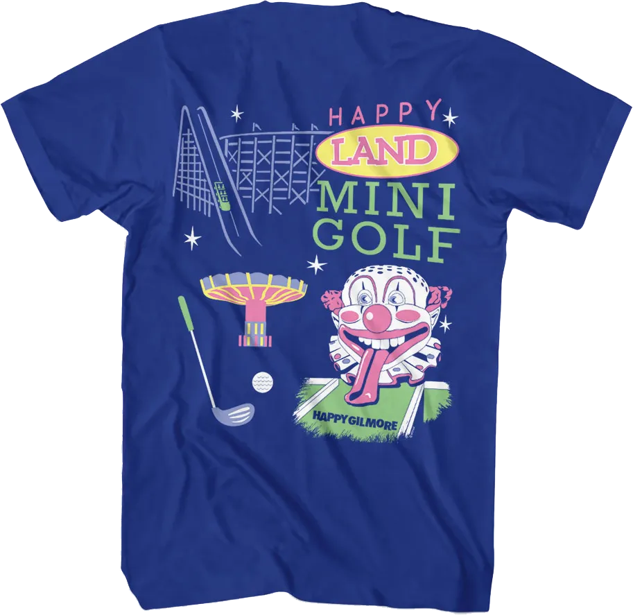 Front & Back Happy Land Mini Golf Happy Gilmore T-Shirt